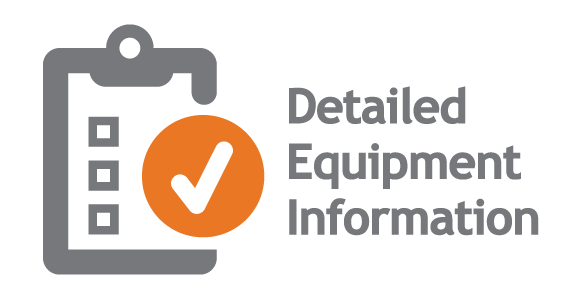 For larger items, we provide a detailed equipment information report